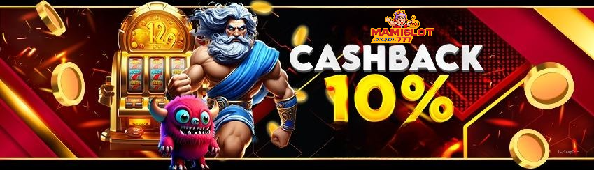 CASHBACK SLOT 10%